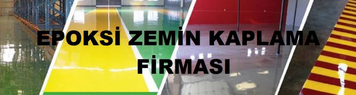 Epoksi Zemin Kaplama Firması